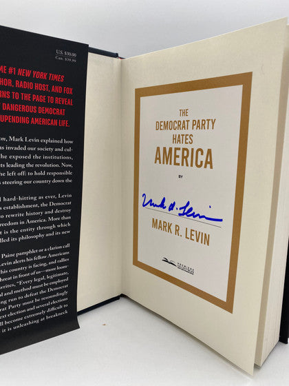 The Democrat Party Hates America. Mark Levin Autographed Copy with COA!